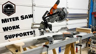 CReeves Makes: Miter Saw Work Supports