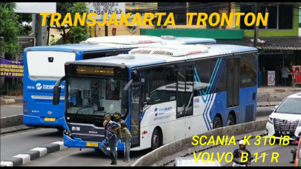 TRANSJAKARTA  TRONTON , antara SCANIA K 310 iB & VOLVO B 11 R