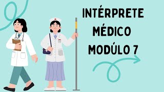 Módulo 7 | ¿Quién es quién en un hospital? Vocabulario clave para intérpretes