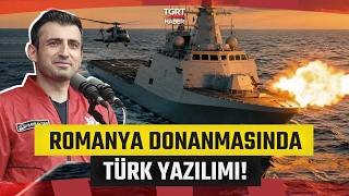 Romanya Donanmasına Türk Yazılımı: Advent Türk Korvetiyle Romanyaya Satıldı - Tgrt Haber
