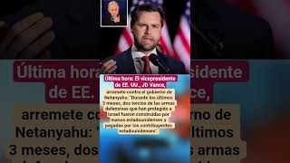 #jdvance #netanyahu #eeuu #israel #trump #noticias #alerta #urgente #politica