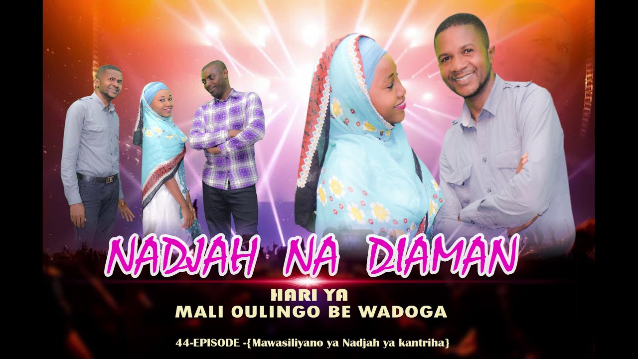 44 - Episode~#DIAMAN#~ Mawasiliyano ya nadjah yakantroi~~