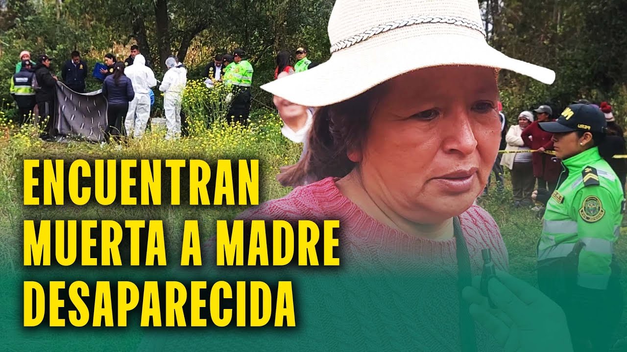 CONMOCIÓN EN JUNÍN: HALLAN SIN VIDA A MADRE DE 18 AÑOS QUE FUE REPORTADA COMO DESAPARECIDA