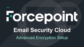 Advanced Email Encryption (AEE) Setup | Forcepoint Email Security Cloud