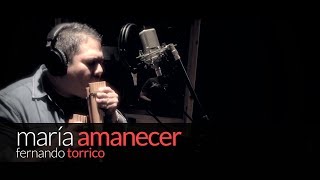 María Amanecer - Fernando Torrico ( Kjarkas ) chords