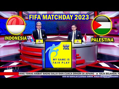 🔴 LIVE RCTI ● TIMNAS INDONESIA VS PALESTINA ● FIFA MATCHDAY 2023 ● Jadwal Resmi &amp; Cara Menontonnya