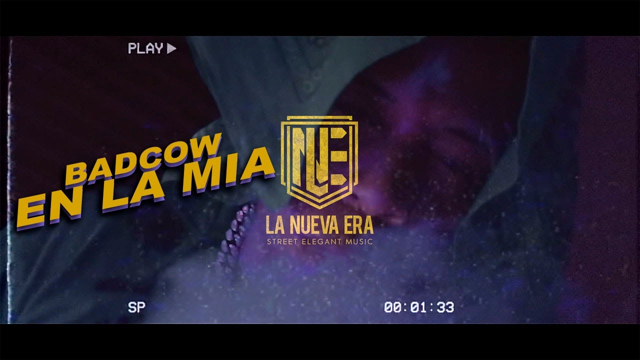 BadCow - En La Mia (Video Oficial) 