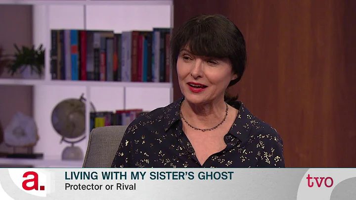 Gail Gallant: Living with My Sister's Ghost