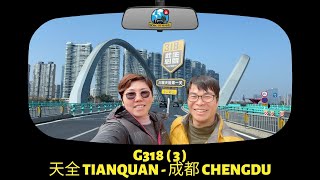 Ep.121 | G318 Part 3 : TIANQUAN - CHENGDU