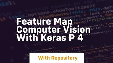 feature map computer vision with keras p 4