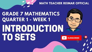 INTRODUCTION TO SETS | PART 1 | MATHEMATICS 7 | MELCS Q1-W1 | TAGLISH VERSION