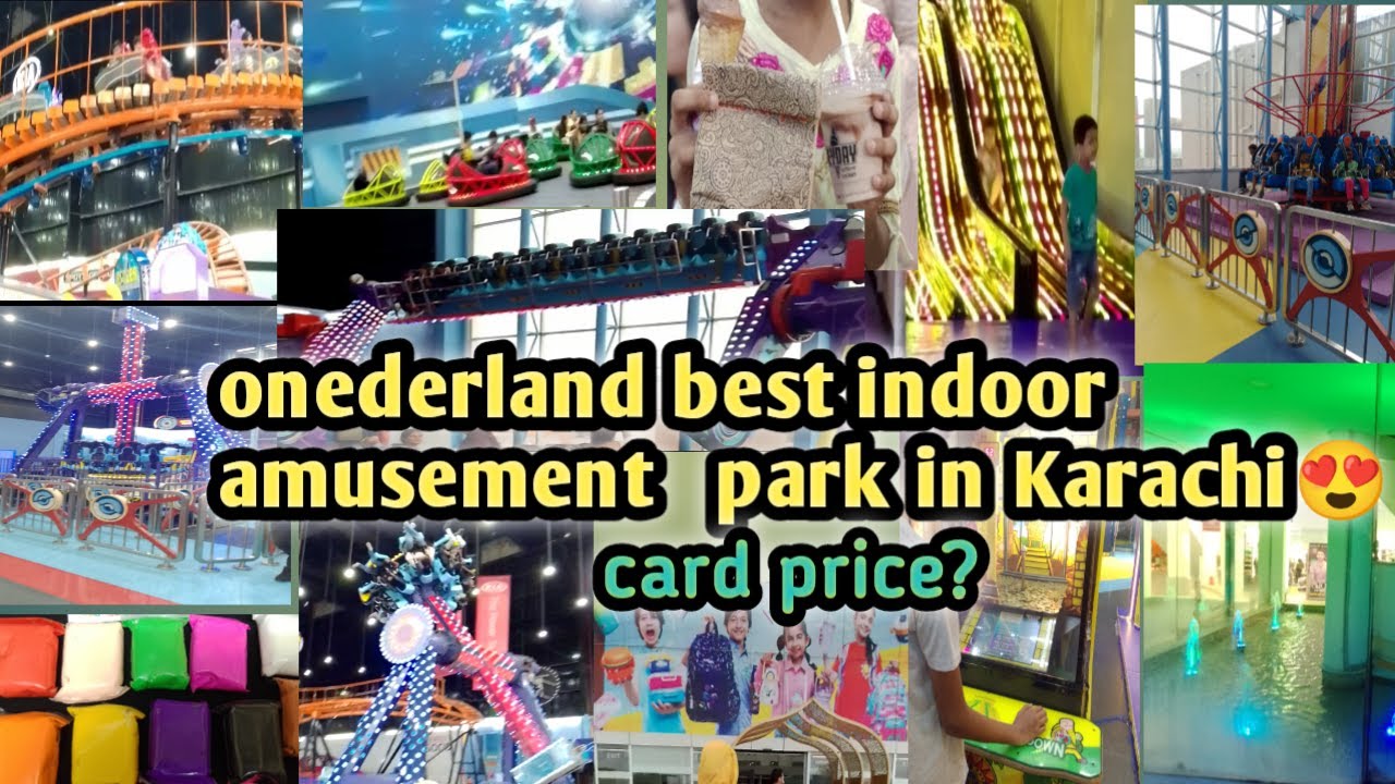 onederland lucky one mall|best indoor amusement park in Karachi|card prices??