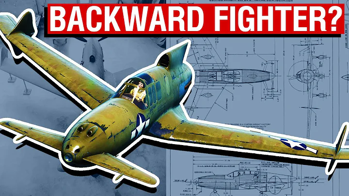 The WW2 Super Fighter That Was Built Backwards | C...