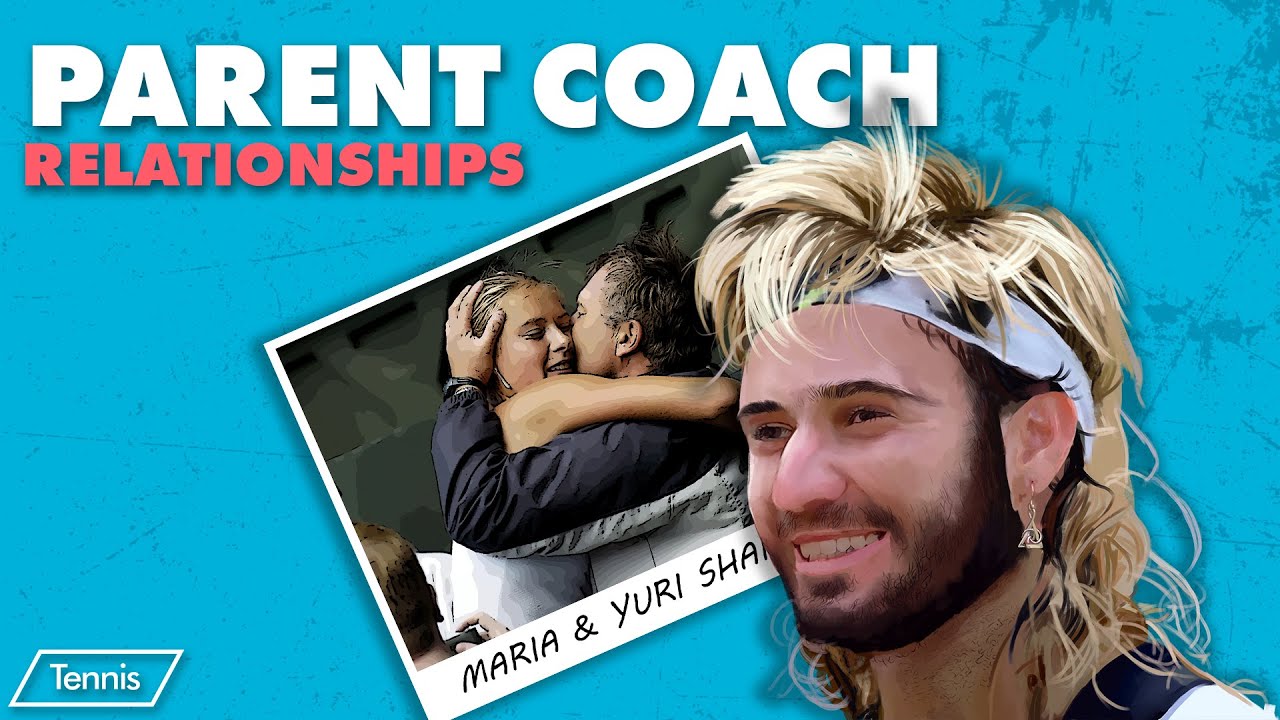 Why Do Parent-Coach Relationships in Tennis Go Bad?