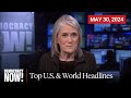 Top U.S. & World Headlines — May 30, 2024