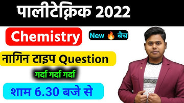 Polytechnic Entrance Exam 2022 Important LIVE class |polytechnic chemistry chapter 4| chemistry live
