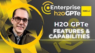 Exploring H2O GPTe: Features and Capabilities