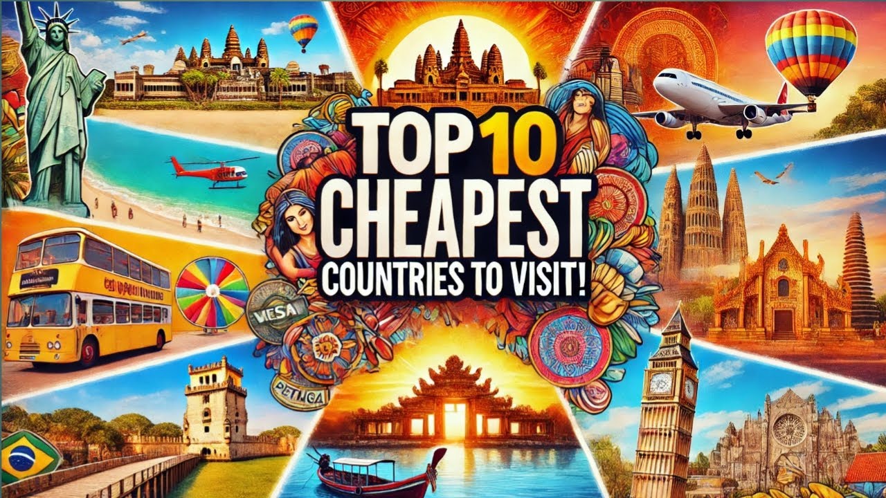 Top 10 Cheapest Countries to Visit – Budget Travel Destinations - YouTube