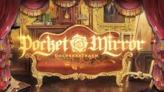 Pocket Mirror Goldenertraum Opening 1hour/1час