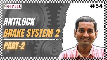 #54 Antilock Brake System 2 | Part 02 | Fundamentals of Automotive Systems