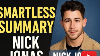 SmartLess - Nick Jonas TMT