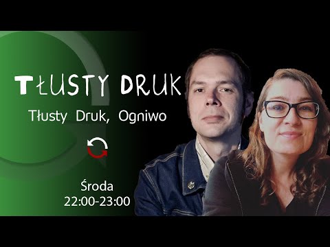                     Tłusty Druk - Alicja Beryt i Jan Bińczycki -   odc. 60 - POWTÓRKA
                              