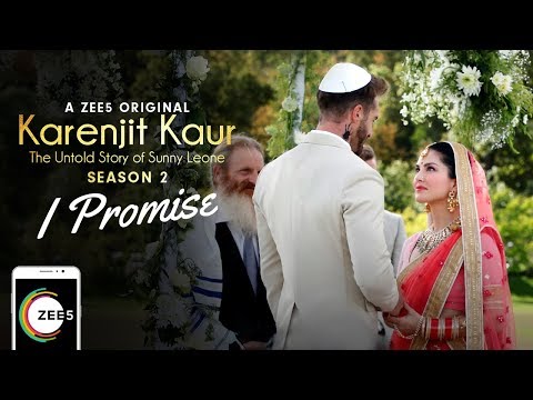 I Promise | Wedding Music Video | Karenjit Kaur - The Untold Story of Sunny Leone - Season 2