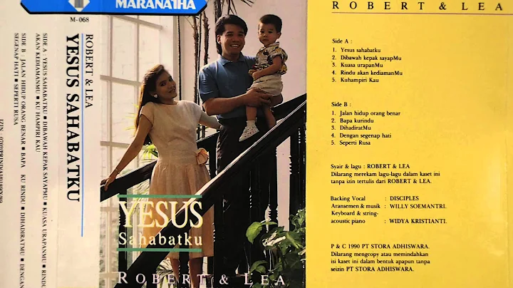 ROBERT & LEA - BAPA KURINDU (1990)