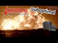 Suboptimal | Kerbal Space Program