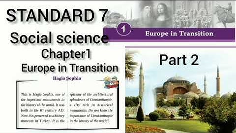 Standard 7 Social science Chapter 1 Europe in Transition with Explanation Part 2