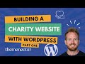 How To Build a Charity Homepage in WordPress 💻 | Using Salient Theme (Theme Nectar)