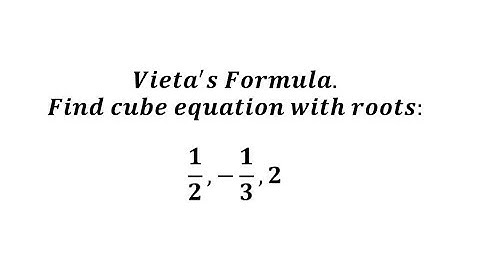 Introduction to Vieta