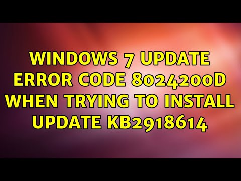 Код ошибки обновления Windows 7 8024200d при попытке установить обновление kb2918614