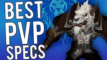 BEST 5 DPS SPECS FOR PVP IN 8.1 - PvP WoW: Battle For Azeroth 8.1