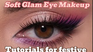 Soft glam eye makeup tutorials for festiveEid special makeup tutorials @Grow_up_with_Rukhsar