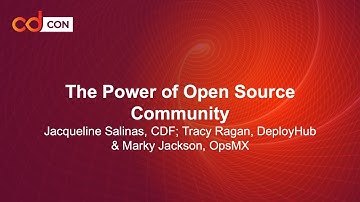 The Power of Open Source Community - Jacqueline Salinas, Tracy Ragan & Marky Jackson