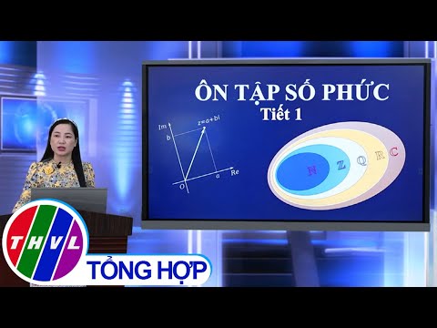 Video Ôn thi tốt nghiệp THPT năm 2021 Môn Toán: Số phức - YouTube