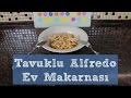 Ev yapımı makarna - Alfredo sosu - Yemek tarifi