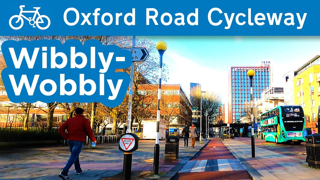Oxford Road and Wilmslow Road Cycleway, Manchester