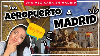 Como llegar a Madrid desde el Aeropuerto T1, T2, T3, y T4 fácil y barato | Diana Una Mexicana en Ma