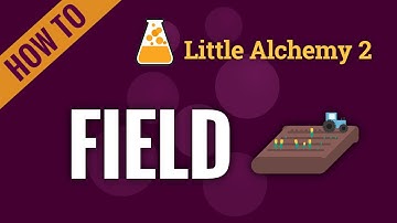 How to make a FIELD in Little Alchemy 2