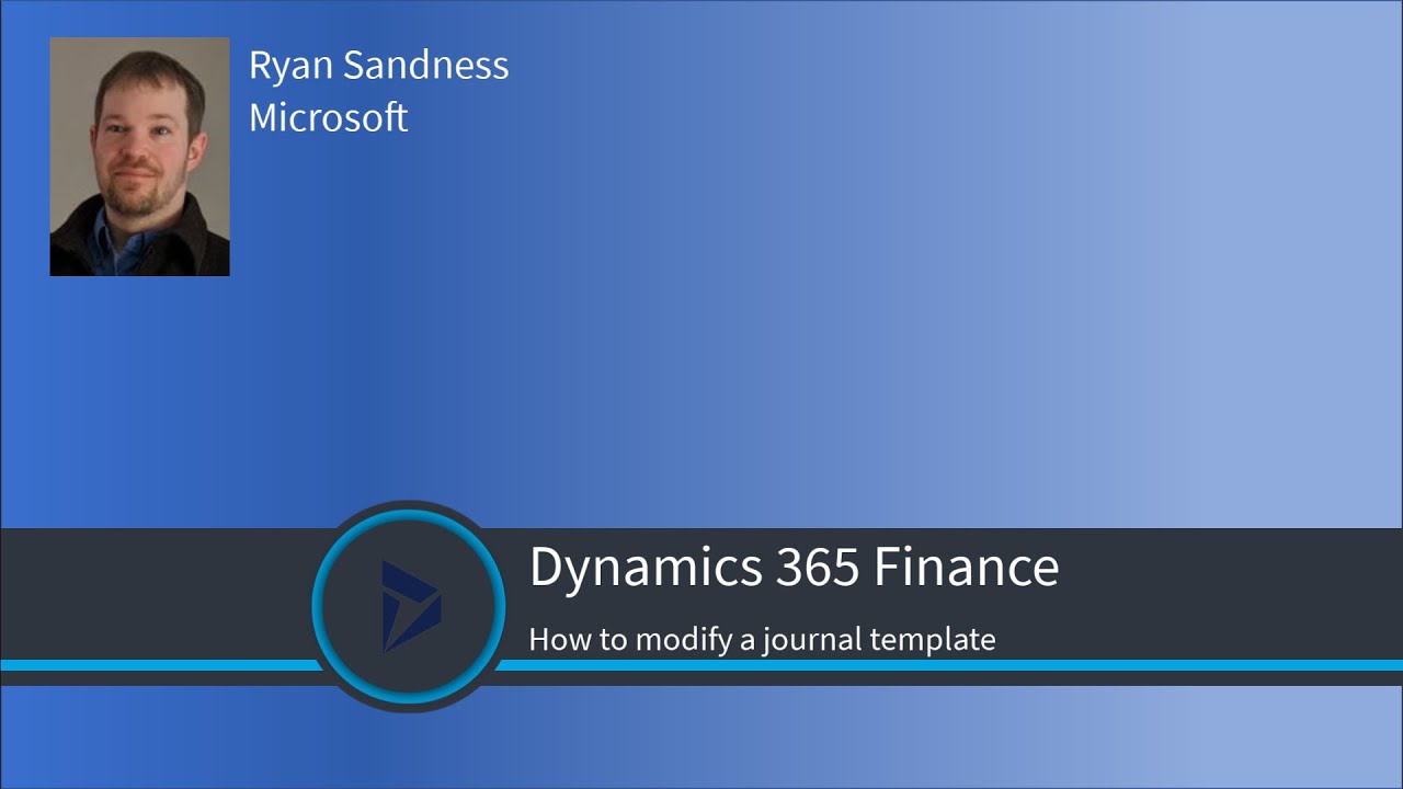 How to modify a journal template in Dynamics 365 Finance