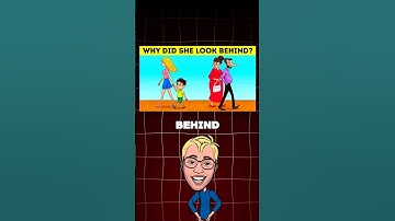 why did she look behind? #quiz #riddles #quiztime #quizchallenge