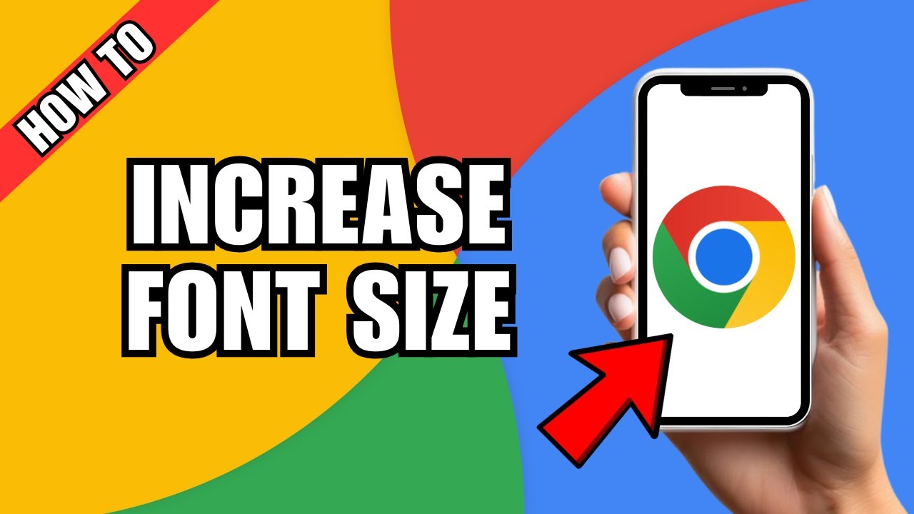 How to Increase Font Size on Google Chrome Browser