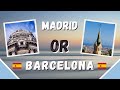 Madrid ou barcelone  o aller en espagne 