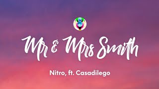 Video thumbnail of "Nitro - Mr & Mrs Smith (Testo/Lyrics) ft. Casadilego"