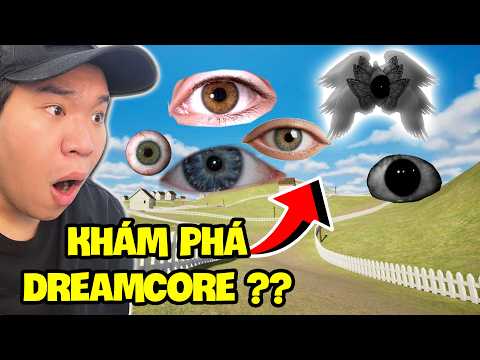 Tôi Đã Rất Hoang Mang Khi Tìm Hiểu Dreamcore