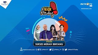 Kick Andy  Sukses Meraih Bintang