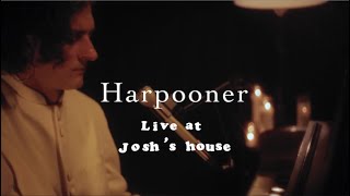 Harpooner Live at Josh's House