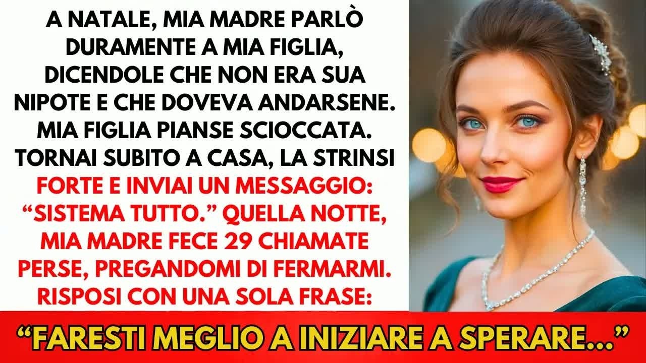 A Natale, Mia Madre Ha Detto A Mia Figlia： ＂Non Sei Mia Nipote, Esci!＂ E Poi